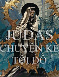 Judas - Chuyện Kẻ Tội Đồ đọc online